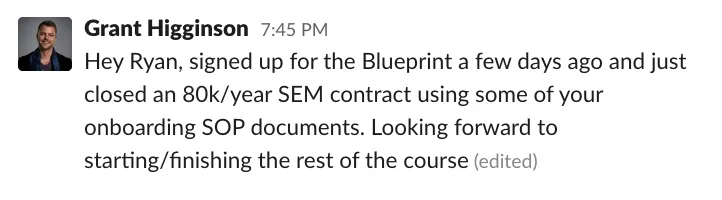 Grant Higginson -- closed 80k per year SEM contract
